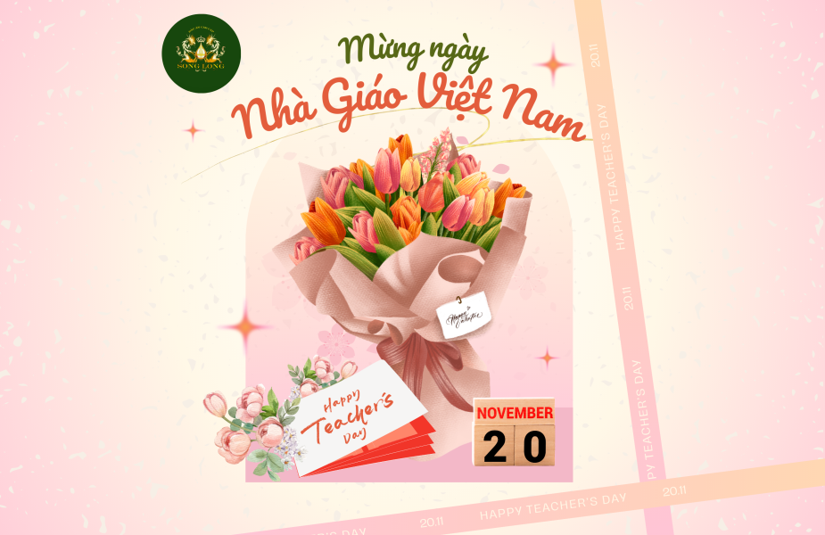 Dầu Ăn Song Long – Tôn Vinh Những Người Thầy, Cô trong ngày 20/11